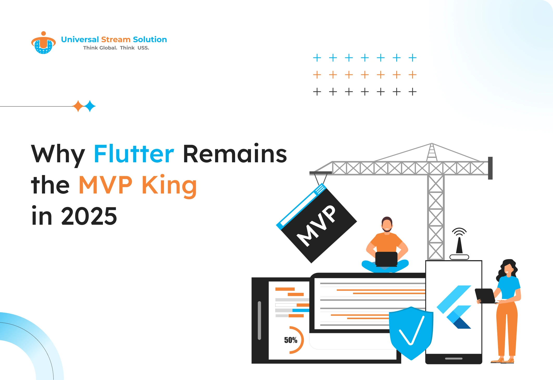 Why Flutter Remains the MVP King in 2025