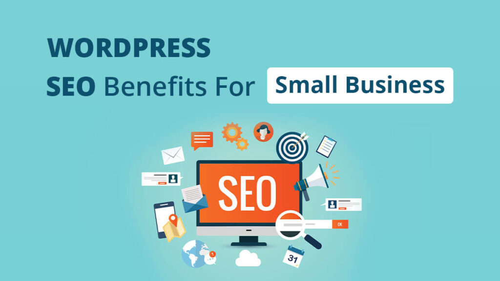 Wordpress Seo Benefits For Small Business 8708